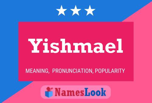 Yishmael 名字海报