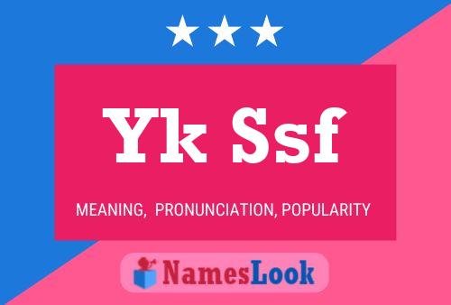 Yk Ssf 名字海报