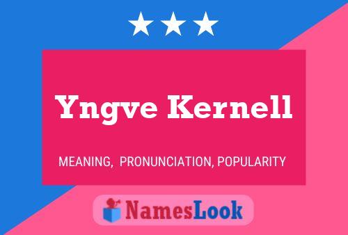 Yngve Kernell 名字海报