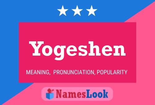 Yogeshen 名字海报