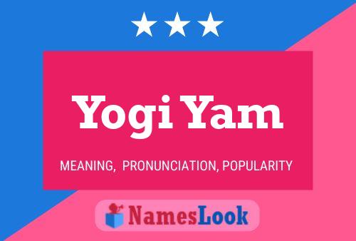 Yogi Yam 名字海报