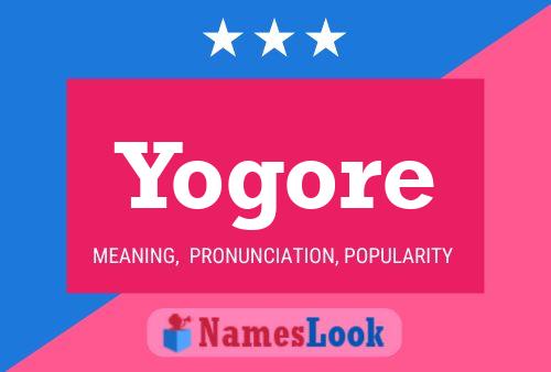 Yogore 名字海报