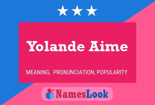 Yolande Aime 名字海报