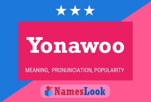 Yonawoo 名字海报