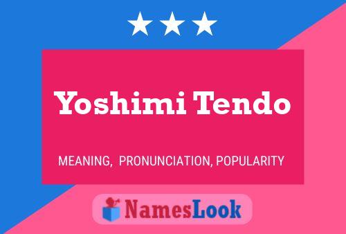 Yoshimi Tendo 名字海报