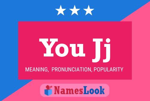 You Jj 名字海报