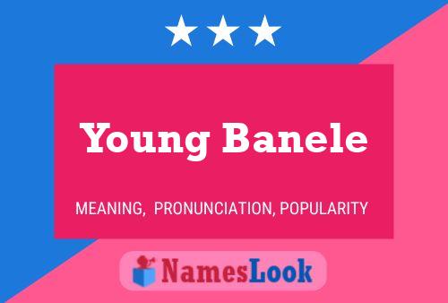 Young Banele 名字海报