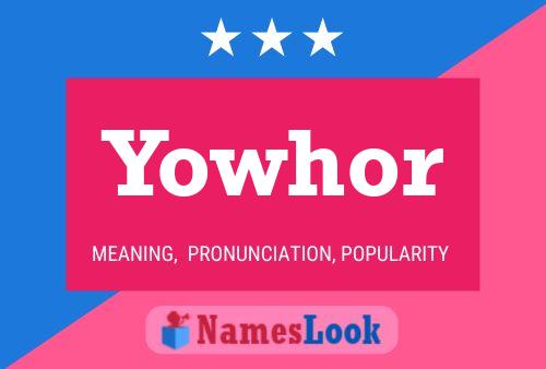 Yowhor 名字海报