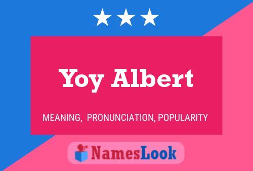 Yoy Albert 名字海报