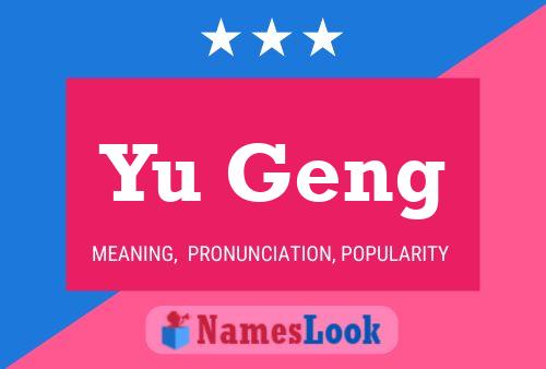 Yu Geng 名字海报