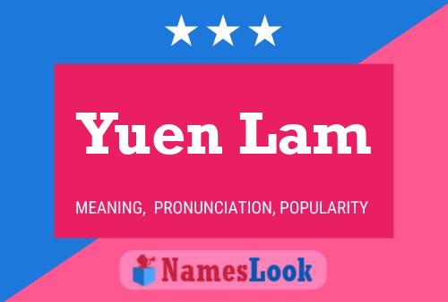 Yuen Lam 名字海报