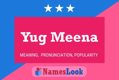 Yug Meena 名字海报