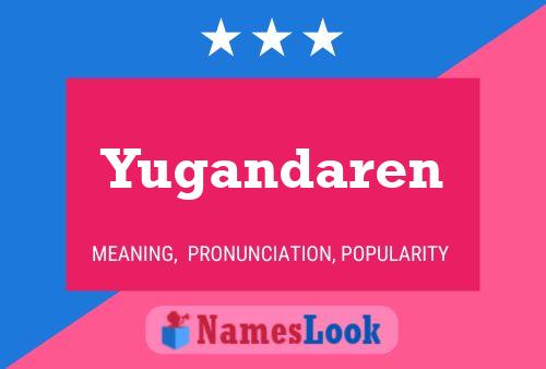 Yugandaren 名字海报