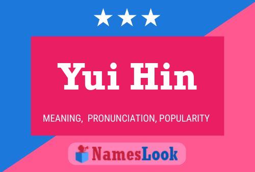 Yui Hin 名字海报