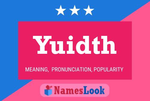 Yuidth 名字海报