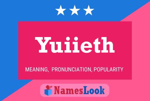 Yuiieth 名字海报