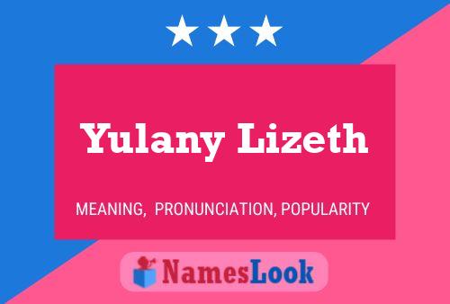 Yulany Lizeth 名字海报