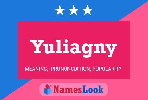 Yuliagny 名字海报