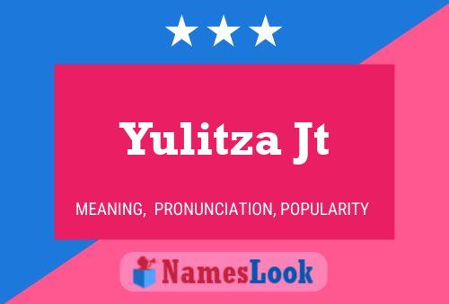 Yulitza Jt 名字海报