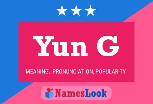 Yun G 名字海报