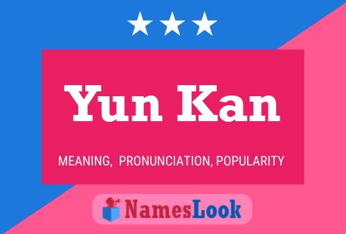 Yun Kan 名字海报