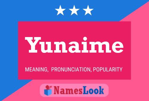 Yunaime 名字海报