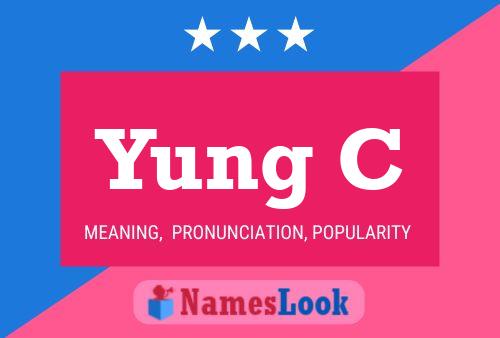 Yung C 名字海报