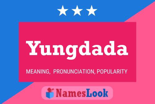 Yungdada 名字海报