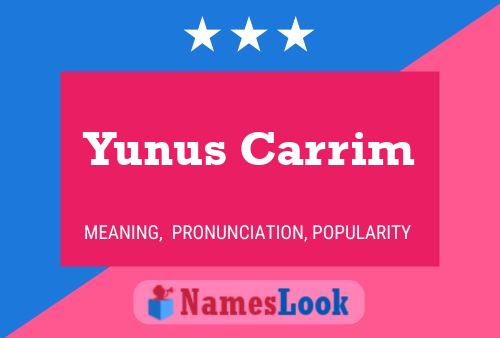 Yunus Carrim 名字海报