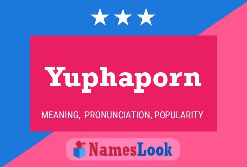 Yuphaporn 名字海报