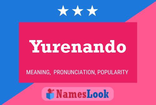 Yurenando 名字海报