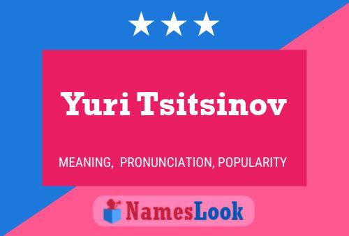 Yuri Tsitsinov 名字海报