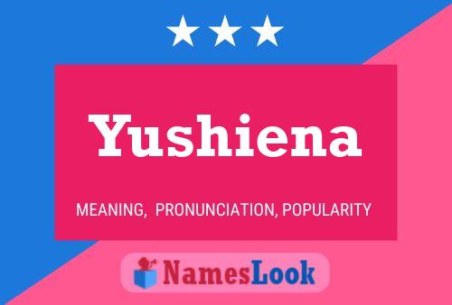 Yushiena 名字海报