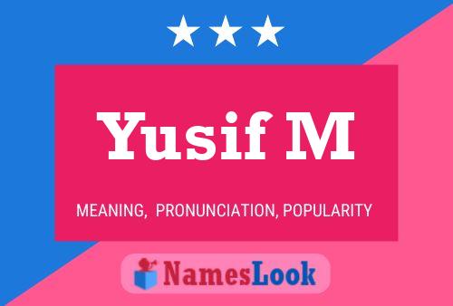 Yusif M 名字海报