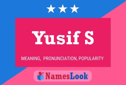 Yusif S 名字海报