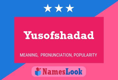 Yusofshadad 名字海报