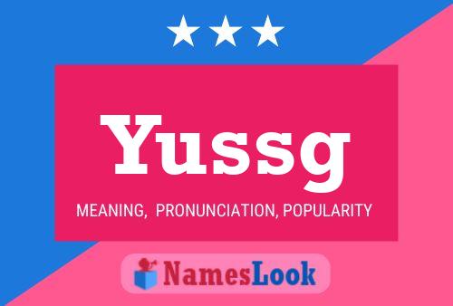 Yussg 名字海报