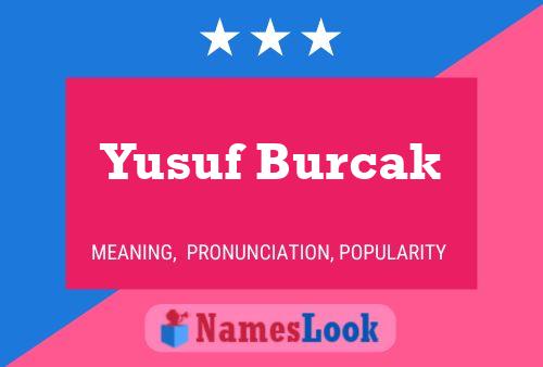 Yusuf Burcak 名字海报