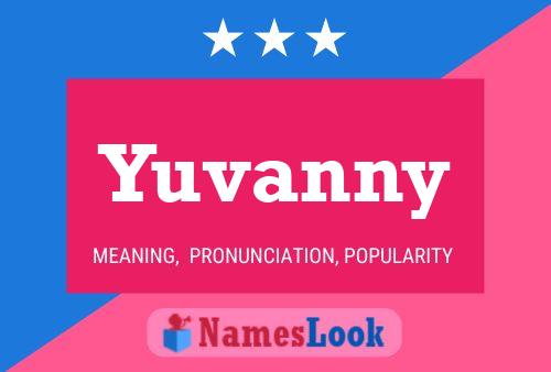 Yuvanny 名字海报