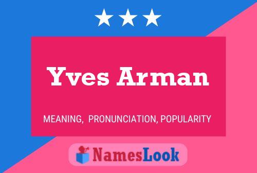 Yves Arman 名字海报