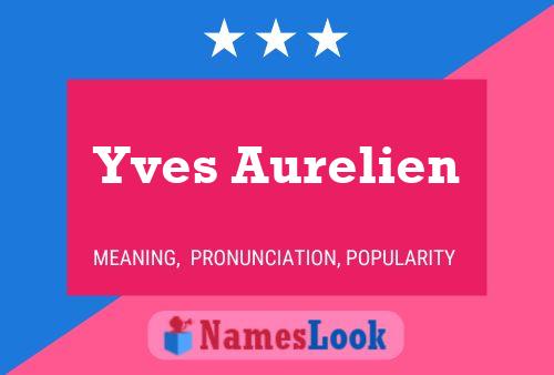 Yves Aurelien 名字海报