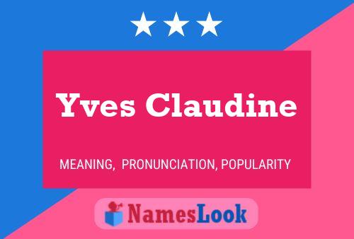 Yves Claudine 名字海报