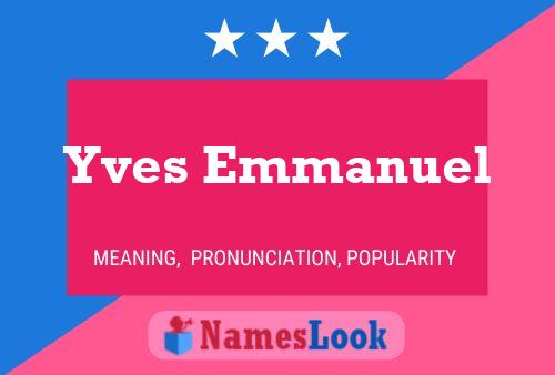 Yves Emmanuel 名字海报