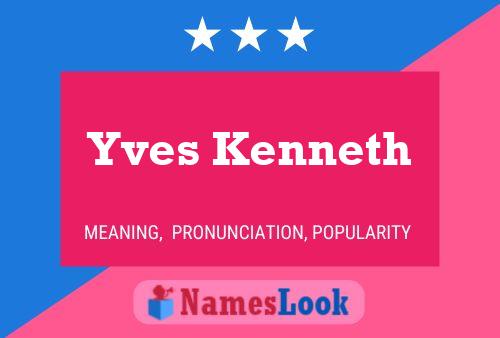 Yves Kenneth 名字海报