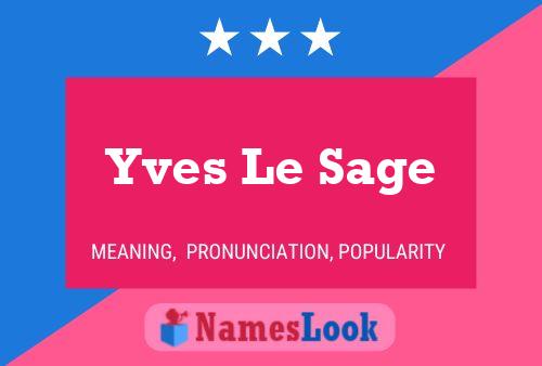 Yves Le Sage 名字海报