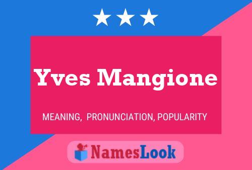 Yves Mangione 名字海报