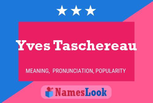 Yves Taschereau 名字海报