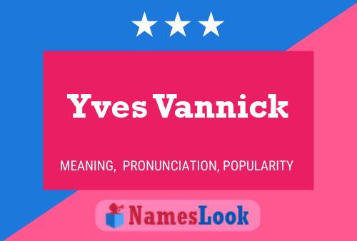 Yves Vannick 名字海报