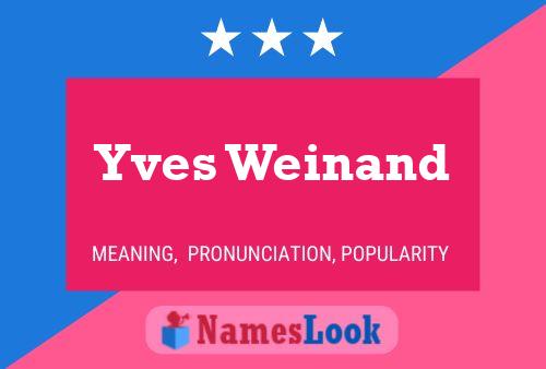 Yves Weinand 名字海报