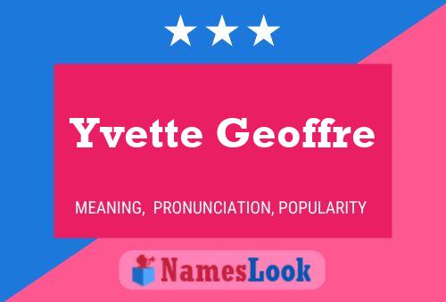 Yvette Geoffre 名字海报